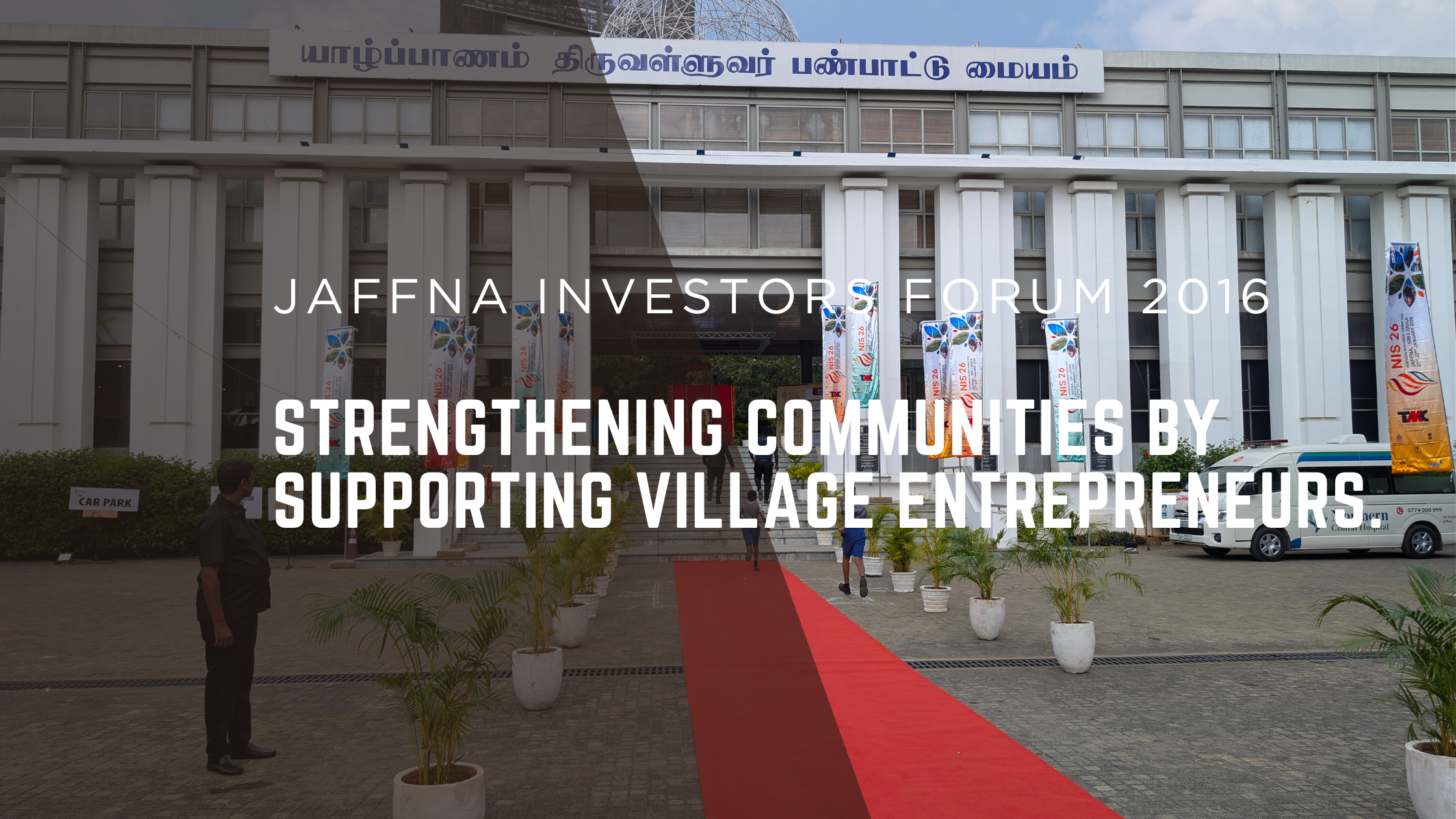 The Economic Investment in the Northern and Eastern Provinces of Sri Lanka